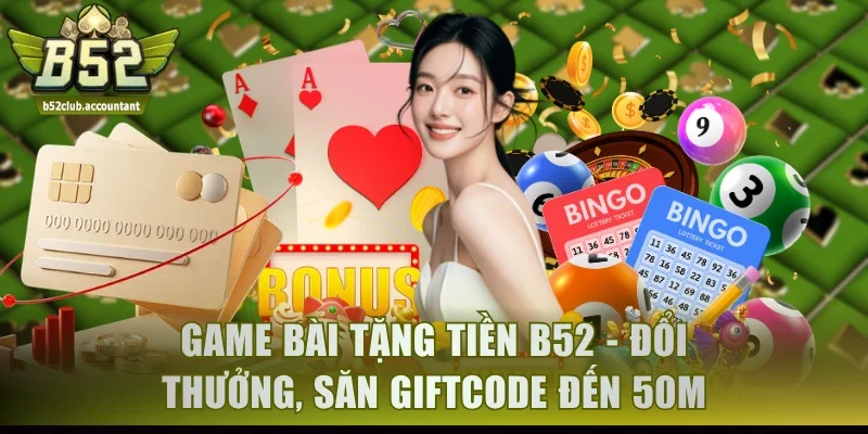 Game Bài Tặng Tiền